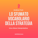 Lo sfumato vocabolario della strategia