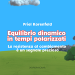 Equilibrio dinamico in tempi polarizzati 